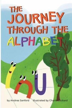 The Journey Through The Alphabet - Sanford, Andrea