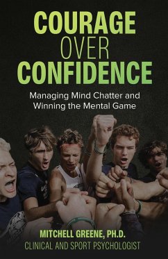 Courage over Confidence - Greene, Mitchell