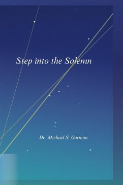 Step into the Solemn - Garmon, Michael S.