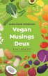 Vegan Musings Deux - Bild 1