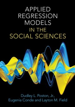 Applied Regression Models in the Social Sciences - Poston, Jr, Dudley L. (Texas A&M University); Conde, Eugenia (University of North Carolina, Chapel Hill); Field, Layton M. (Mount St. Mary's University)