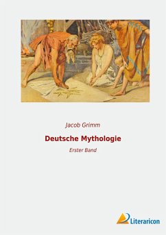 Deutsche Mythologie - Grimm, Jacob