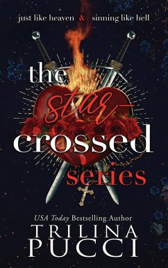 The Star-crossed Series - Pucci, Trilina