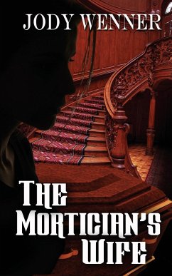 The Mortician's Wife - Wenner, Jody
