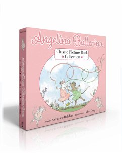 Angelina Ballerina Classic Picture Book Collection (Boxed Set) - Holabird, Katharine