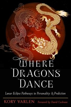 Where Dragons Dance - Varlen, Kory (Kory Varlen)