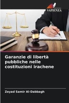 Garanzie di libertà pubbliche nelle costituzioni irachene - Samir Al-Dabbagh, Zeyad