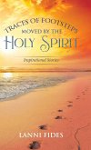 Traces of Footsteps Moved by the Holy Spirit