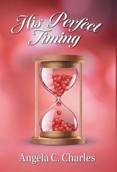 His Perfect Timing - Charles, Angela C.