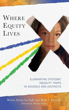 Where Equity Lives - La Salle, Robin Avelar; Johnson, Ruth S.
