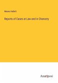 Reports of Cases at Law and in Chancery