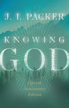 Knowing God - Packer, J I