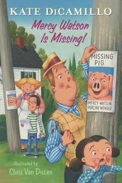 Mercy Watson Is Missing! - DiCamillo, Kate