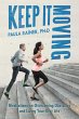Keep It Moving - Bild 1