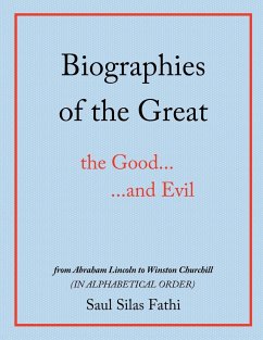 Biographies of the Great the Good...and Evil - Fathi, Saul Silas