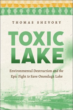 Toxic Lake (eBook, ePUB) - Shevory, Thomas