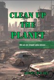 Clean up the Planet (eBook, ePUB)