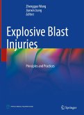 Explosive Blast Injuries (eBook, PDF)