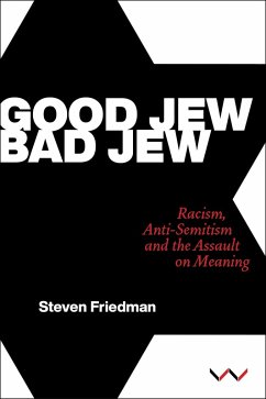 Good Jew, Bad Jew (eBook, ePUB) - Friedman, Steven