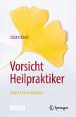 Vorsicht Heilpraktiker (eBook, PDF)