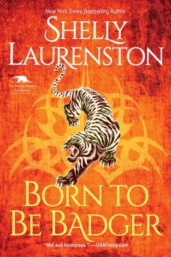 Born to Be Badger (eBook, ePUB) - Laurenston, Shelly