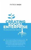 Creating Social Enterprise (eBook, ePUB)