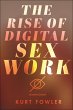 The Rise of Digital Sex Work (eBook,... - Bild 1