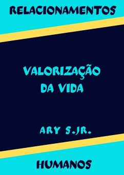 Cover Relacionamentos Humanos Valorização da Vida (eBook, ePUB)