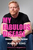 My Fabulous Disease (eBook, ePUB)