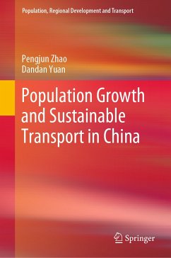 Population Growth and Sustainable Transport in China (eBook, PDF) - Zhao, Pengjun; Yuan, Dandan