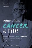 Agnes, Bea, Cancer and Me (eBook, ePUB)