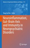 Neuroinflammation, Gut-Brain Axis and Immunity in Neuropsychiatric Disorders (eBook, PDF)