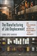 The Manufacturing of Job Displacement... - Bild 1