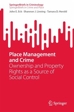 Place Management and Crime (eBook, PDF) - Eck, John E.; Linning, Shannon J.; Herold, Tamara D.