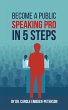 Become a Public Speaking Pro in 5 Steps... - Bild 1