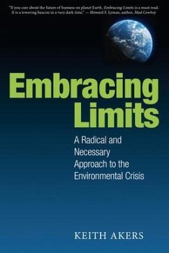 Embracing Limits (eBook, ePUB) - Akers, Keith