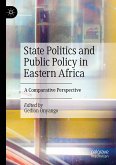 State Politics and Public Policy in Eastern Africa (eBook, PDF)