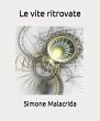 Le vite ritrovate (eBook, ePUB) - Bild 1
