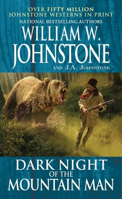 Dark Night of the Mountain Man (eBook, ePUB) - Johnstone, William W.; Johnstone, J. A.