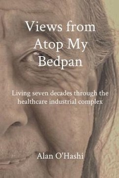 Cover Views from Atop My Bedpan (eBook, ePUB)