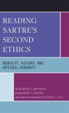 Reading Sartre's Second Ethics (eBook, ePUB)