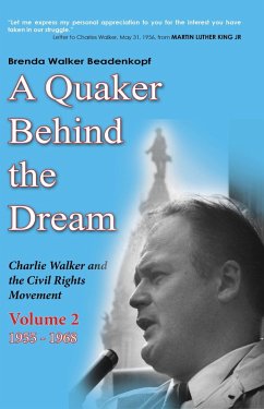 A Quaker Behind the Dream (eBook, ePUB) - Beadenkopf, Brenda Walker