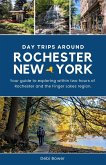 Day Trips Around Rochester, New York (eBook, ePUB)