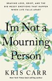 I'm Not a Mourning Person (eBook, ePUB)