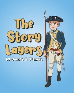 The Story Layers (eBook, ePUB) - Titmas, James A