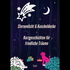 Sternenlicht & Kuscheldecke (MP3-Download) - Möller, Thomas