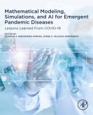 Mathematical Modeling, Simulations, and AI for Emergent Pandemic Diseases (eBook, ePUB)