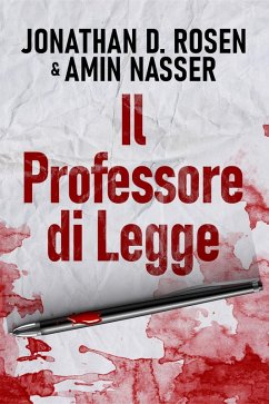 Il Professore di Legge (eBook, ePUB) - Rosen, Jonathan D.; Nasser, Amin