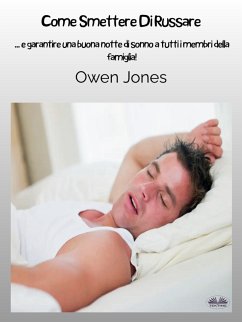 Come Smettere Di Russare (eBook, ePUB) - Jones, Owen
