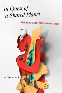 In Quest of a Shared Planet (eBook, PDF) - Khan, Naveeda